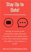 Stay up to date with Macomb Township news by signing up for our notifications and alerts! 