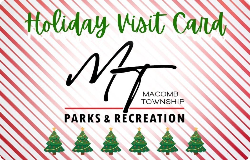 Macomb Township Recreation Holiday Visit Card